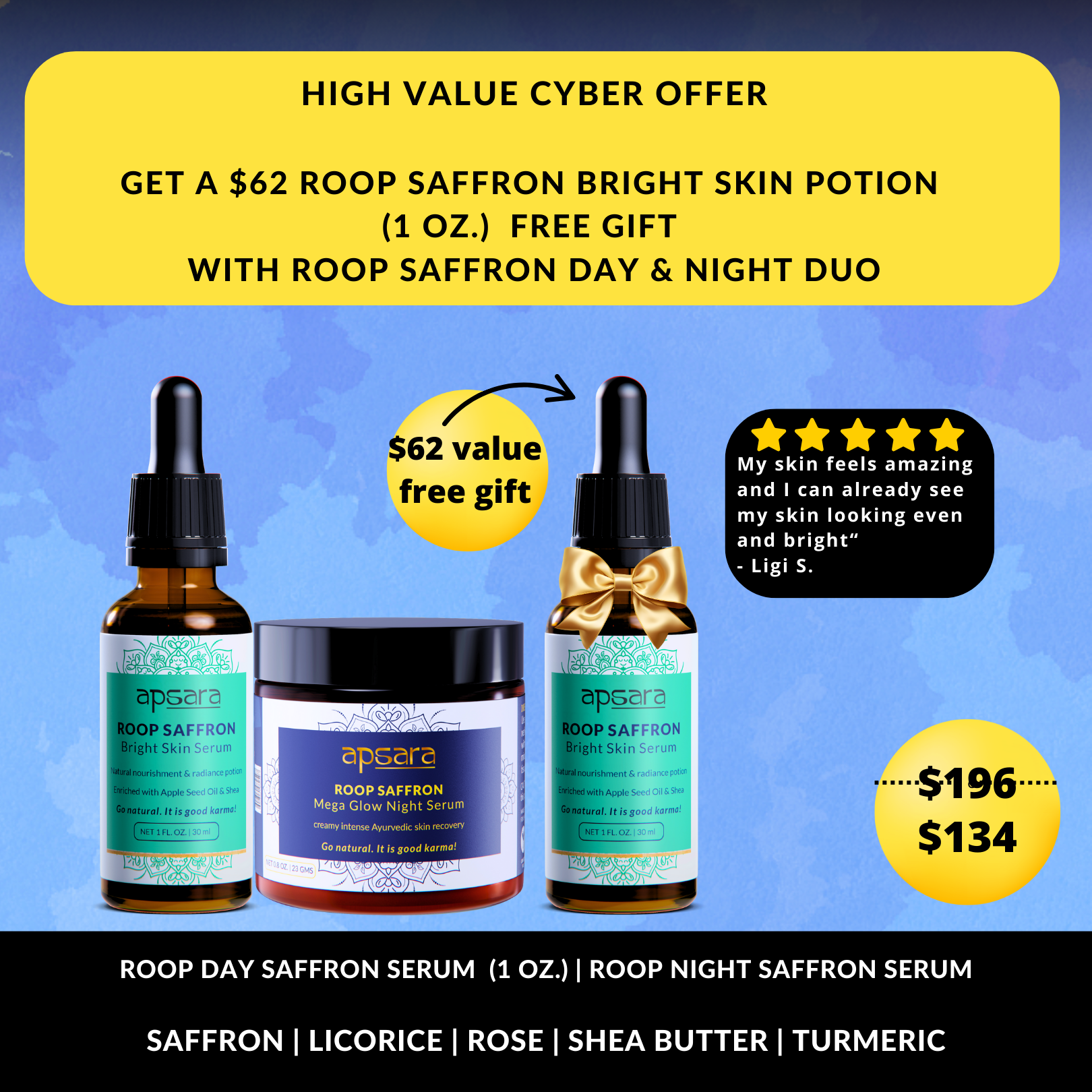Roop Saffron Day + Night Combo + Get a $62 Roop saffron bright skin serum (1 oz.) free gift. Ends soon!